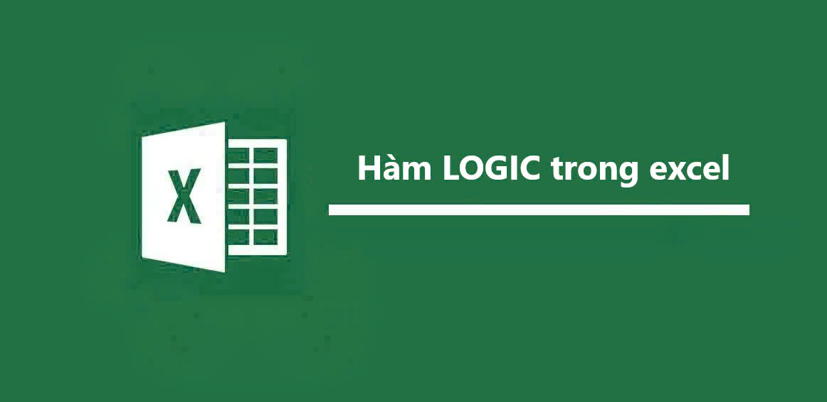 Hàm Logic trong excel