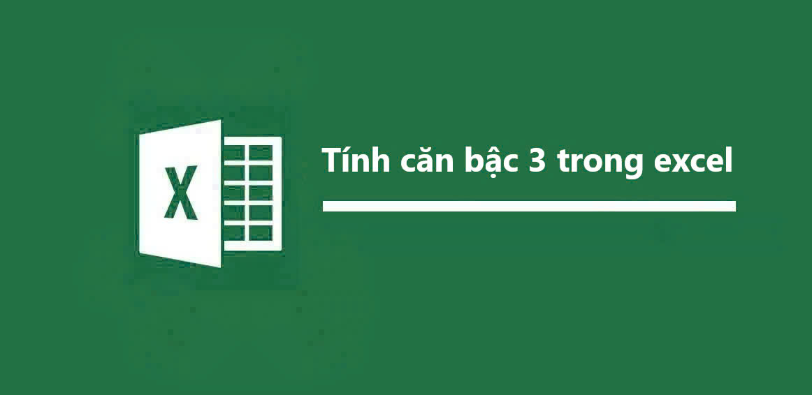 Tính căn bậc 3 trong excel